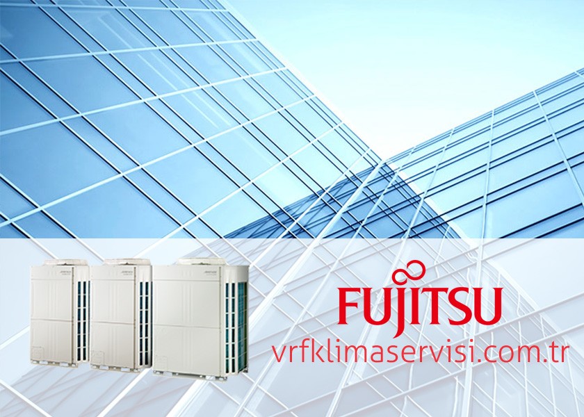 Fujitsu VRF Klima Servisi